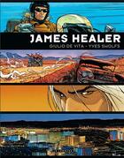 Couverture du livre « James Healer ; intégrale » de Yves Swolfs et Giulio De Vita aux éditions Lombard