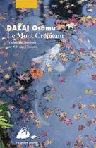 Couverture du livre « Le mont crépitant » de Osamu Dazai aux éditions Picquier