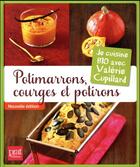 Couverture du livre « Potimarrons, courges et potirons » de Valerie Cupillard aux éditions Prat Prisma