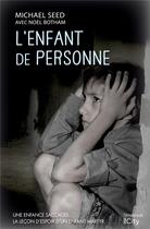 Couverture du livre « L'enfant de personne » de Michael Seed et Noel Botham aux éditions City