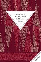 Couverture du livre « Le monde des hommes » de Pramoedya Ananta Toer aux éditions Zulma