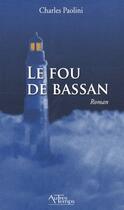 Couverture du livre « Le fou de Bassan » de Paolini aux éditions Autres Temps