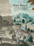 Couverture du livre « Port-royal ou l abbaye de papier » de  aux éditions Francois Baudez