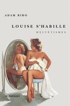 Couverture du livre « Louise s'habille » de Adam Bbiro aux éditions Le Passage