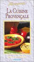 Couverture du livre « Decouvrez la cuisine provencale » de Chantal Clergeaud aux éditions Trois Spirales