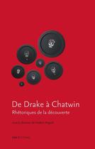 Couverture du livre « De Drake à Chatwin ; rhétorique de la découverte » de Frederic Regard aux éditions Ens Editions