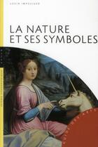 Couverture du livre « La nature et ses symboles » de Lucia Impelluso aux éditions Hazan