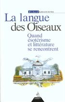 Couverture du livre « Langue Des Oiseaux » de Richard Khaitzine aux éditions Dervy