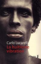 Couverture du livre « La huitième vibration » de Carlo Lucarelli aux éditions Metailie