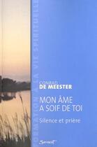 Couverture du livre « Mon ame a soif de toi » de Conrad De Meester aux éditions Jubile