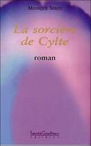 Couverture du livre « La sorcière de Cylte » de Monique Serey aux éditions Louise Courteau