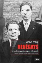 Couverture du livre « Renégats » de Michael Petrou aux éditions Lux Canada