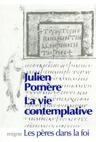 Couverture du livre « La vie contemplative » de Julien Pomere aux éditions Jacques-paul Migne