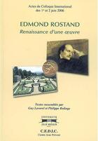 Couverture du livre « Edmond Rostand, renaissance d'une oeuvre » de De Colloque Actes aux éditions Jacques Andre