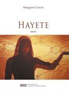 Couverture du livre « Hayete » de Morgane Gauvin aux éditions Revue Phenicienne
