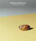 Couverture du livre « Perfect likeness photography and composition » de Ferguson Russell aux éditions Prestel