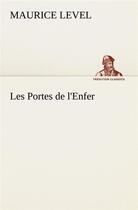 Couverture du livre « Les portes de l'enfer » de Maurice Level aux éditions Tredition