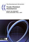 Couverture du livre « Trade-related assistance ; what do recent evaluations tell us? » de  aux éditions Ocde