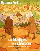 Couverture du livre « Les Nabis et le décor ; Bonnard, Vuillard, Maurice Denis... au musée du Luxembourg » de  aux éditions Beaux Arts Editions