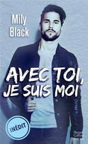 Couverture du livre « Avec toi, je suis moi » de Mily Black aux éditions Harpercollins