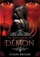 Couverture du livre « La couleur du démon » de Chani Brooks aux éditions Bookelis