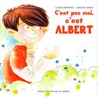 Couverture du livre « C'est pas moi, c'est Albert ! » de Nathalie Janer et Aurelie Bombace aux éditions De Plaines En Vallees