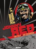 Couverture du livre « Johnny Red t.2 : le diable rouge » de Tom Tully et Joe Colquhoun aux éditions Delirium Editions