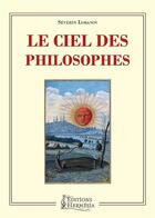 Couverture du livre « Le ciel des philosophes » de Severin Lobanov aux éditions Hermesia