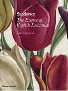 Couverture du livre « Sanderson the essence of english decoration » de Mary Schoeser aux éditions Thames & Hudson