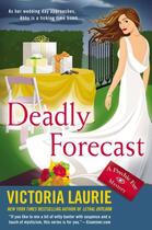 Couverture du livre « Deadly Forecast » de Laurie Victoria aux éditions Penguin Group Us