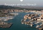 Couverture du livre « Paysages aeriens herault calendrier mural 2020 din a4 horizontal - balade aerienne au dessus de l » de Ghislain Guenar aux éditions Calvendo