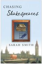 Couverture du livre « Chasing Shakespeares » de Sarah Smith aux éditions Washington Square Press