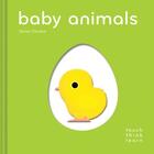 Couverture du livre « Baby animals : touchthinklearn » de Xavier Deneux aux éditions Chronicle Books