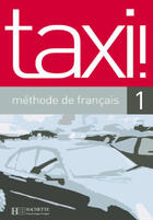 Couverture du livre « Taxi, niveau 1 » de Capelle et Menaud aux éditions Hachette Fle