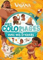 Couverture du livre « Vaiana, Mes Coloriages Avec Stickers » de  aux éditions Disney Hachette