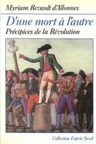 Couverture du livre « D'une mort a l'autre. precipices de la revolution » de Revault D'Allonnes M aux éditions Seuil