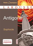 Couverture du livre « Antigone » de Sophocle aux éditions Larousse