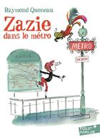 Couverture du livre « Zazie dans le métro » de Raymond Queneau aux éditions Gallimard-jeunesse