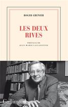 Couverture du livre « Les deux rives » de Roger Grenier aux éditions Gallimard
