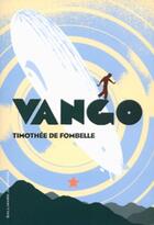Couverture du livre « Vango » de Timothée de Fombelle aux éditions Gallimard Jeunesse