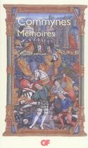 Couverture du livre « Mémoires » de Philippe De Commynes aux éditions Flammarion