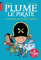 Couverture du livre « Plume le pirate : aventures dans les Caraïbes » de Paul Thies et Louis Alloing aux éditions Pere Castor