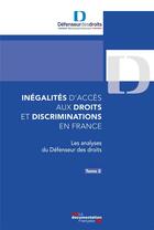 Couverture du livre « Inégalités d'accès aux droits et discriminations en France » de Defenseur Des Droits aux éditions Documentation Francaise