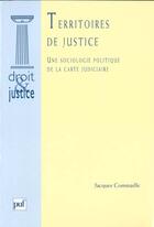 Couverture du livre « Territoires de justice » de Jacques Commaille aux éditions Puf