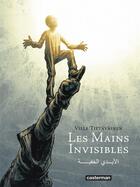 Couverture du livre « Les mains invisibles » de Tietavainen/Brun-Ney aux éditions Casterman