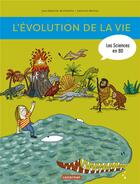 Couverture du livre « L'histoire de la vie en BD ; l'évolution de la naissance de la terre à nos jours » de Jean-Baptiste De Panafieu et Adrienne Barman aux éditions Casterman