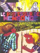 Couverture du livre « Le professeur de mensonge » de Mark Kharitonov aux éditions Fayard