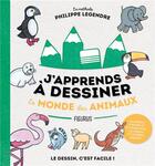 Couverture du livre « J'apprends à dessiner : le monde des animaux » de Philippe Legendre aux éditions Fleurus