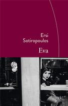 Couverture du livre « Eva » de Ersi Sotiropoulos aux éditions Stock