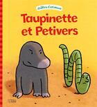 Couverture du livre « Taupinette et Petivers » de Sebastien Chebret et Christophe Pernaudet aux éditions Lito